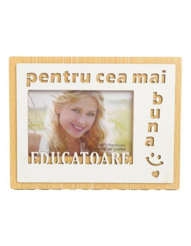 Rama foto, MDF, 10x15cm, No.R-23, mesaj "pentru cea mai buna Educatoare"