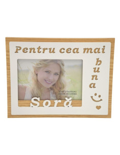 Rama foto, MDF, 10x15cm, No.R-10, mesaj "pentru cea mai buna Sora"