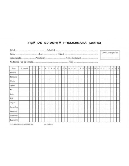 C113 Fisa de evidenta preliminara (ziare)